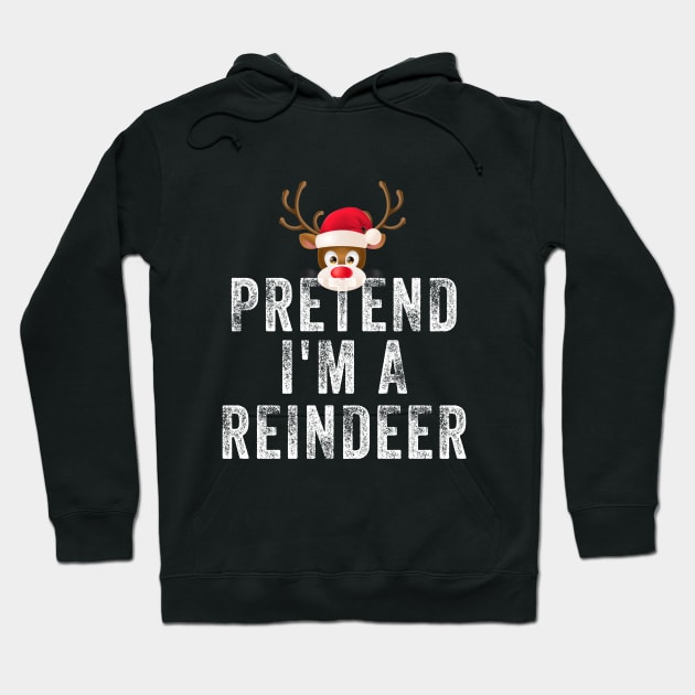 Pretend I'm A Reindeer Hoodie by Bourdia Mohemad